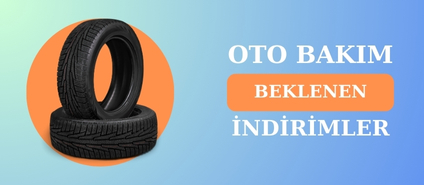 Oto bakım beklenen indirimler
