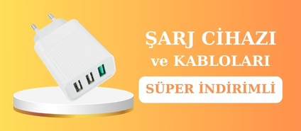 Şarj cihazı ve kabloları 15% indirimli!