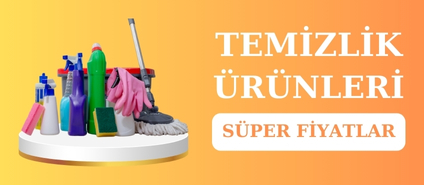 Temizlik ürünleri süper fiyatlarla!